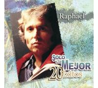 Raphael - Solo Lo Mejor: 20 Exitos