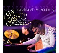 Raphael Wressnig - Party Factor
