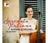 Raphaela Gromes Raphaela Gromes: Serenata Italiana (CD) Album (US IMPORT)