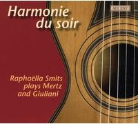 Raphaëlla Smits - Mertz; Giuliani: Harmonie du soir /Smits (guitar)