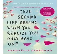 Raphaelle Giordano Your Second Life Begins When You Realize You Only Have One Raphaelle Giordano Multicolor