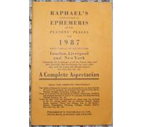 Raphael's Astronomical Ephemeris of the Planets' Places 1987