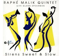 Raphe Malik Quintet - Sirens Sweet & Slow