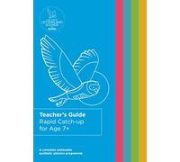 Rapid Catch-up for Age 7+ Teacher's Guide: (Big Cat Phonics for Little Wandle Letters and Sounds Revised)