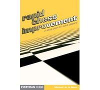 Rapid Chess Improvement: A Study Plan for Adult Players