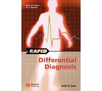 Rapid Differential Diagnosis: A-Z of Symptons, Signs and Laboratory Test Results in Medicine