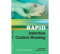 Rapid Infection Control Nursing 1st Edition by Ross, Shona, Furrows, Sarah (2014) Paperback