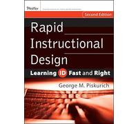 Rapid Instructional Design: Learning ID Fast and Right