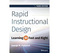 Rapid Instructional Design: Learning ID Fast and Right