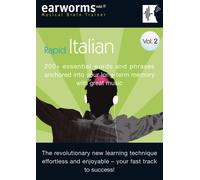 Rapid Italian: 200+ Essential Words and Phrases Anchored into Your Long Term Memory with Great Music: Vol 2: v. 2