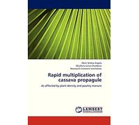 Rapid multiplication of cassava propagule: As affected by plant density and poultry manure