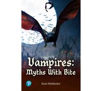 Rapid Plus Stages 10-12 10.7 Vampires: Myths with Bite