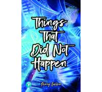 Rapid Plus Stages 10-12 11.1 Things That Did Not Happen