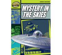 Rapid Reading: Mystery in the Skies (Stage 6, Level 6A)