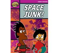 Rapid Reading: Space Junk! (Stage 3, Level 3A)