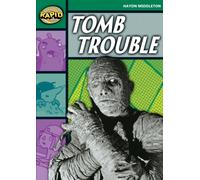 Rapid Reading: Tomb Trouble (Stage 5, Level 5B)