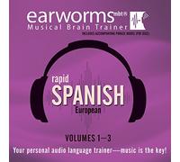 Rapid Spanish (European), Volumes 1 - 3 (Earworms) (Spanish Edition) by Earworms Learning (2015-02-03)