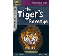 Rapid Stage 7 Set B: Animal Adventures: The Tiger's Revenge – Pearson Education