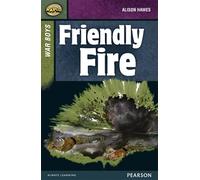 Rapid Stage 8 Set B: War Boys: Friendly Fire – Pearson Education