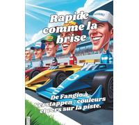 ✨ Rapide comme la brise - De Fangio à Verstappen - Héros du circuit - Livre de coloriage & poèmes ✨: ✨ Des stands à la chambre d’enfant - avec ... et caricatures de 46 légendes de la course ✨
