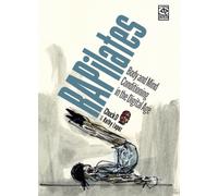 Rapilates : Body And Mind Conditioning in the Digital Age