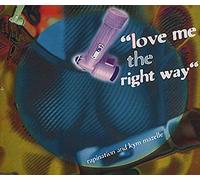 Rapination - Love Me The Right Way