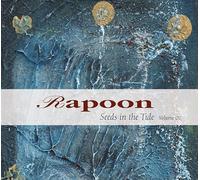 Rapoon - Seeds in the Tide Volume 01