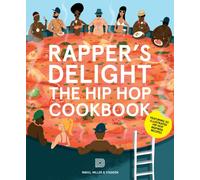 Rapper's Delight The Hip Hop Cookbook by Joseph Inniss (Paperback Book)