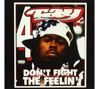 Rappin 4 Tay - Dont Fight the Feeling