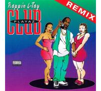 Rappin' 4 Tay - Playaz Club