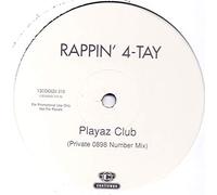 Rappin' 4-Tay - Rappin' 4-Tay: Playaz Club (The Remixes) - 12"