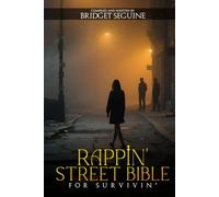 RAPPIN’ STREET BIBLE FOR SURVIVIN’