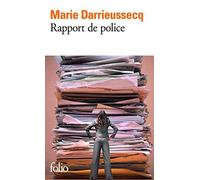 Rapport de police: Accusations de plagiat et autres modes de surveillance de la fiction de Marie Darrieussecq (14 avril 2011) Poche