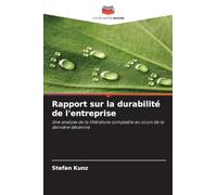 Rapport sur la durabilité de l'entreprise: Une analyse de la littérature comptable au cours de la dernière décennie