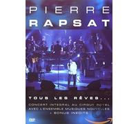 Rapsat, Pierre - Tous les Reves ... le Dvd