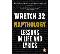 Wretch 32 – Rapthology – Lessons in Life and Lyrics