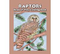 Raptors: Bird of Prey Coloring Book