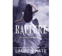 Rapture: Book 4 of the Fallen Series by Lauren Kate (2013-02-28)