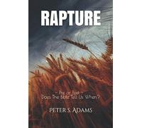 RAPTURE Pre or Post: Pre or Post - Does The Bible Tell Us When?