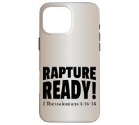 Rapture Ready Jesus Is Coming Soon Prophetic Christian Case for iPhone 16 Pro Max