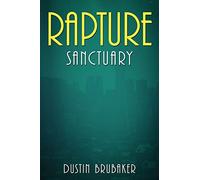 Rapture: Sanctuary: Volume 2