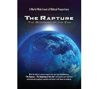 Rapture: The Beginning of the End