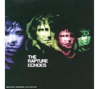Rapture, The - Echoes
