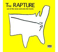 Rapture - Out Of The Races And Onto The Tracks