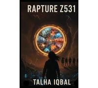 Rapture Z531: A circle of time