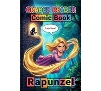 Rapunzel: Adult Beginner ESL Visual Comic Graded Reader - A1-A2 CEFR Self-Study English Stories: A Graded Reader for Adult Learners (Level A1/A2), ... Practice - Independent Study. (Comic Book.)