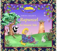 Rapunzel: An Islamic Tale