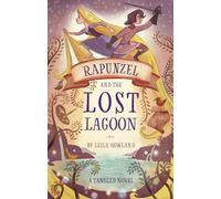 Rapunzel and the Lost Lagoon (Tangled)
