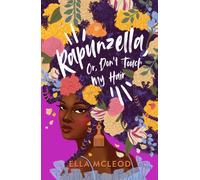 Rapunzella, Or, Don't Touch My Hair