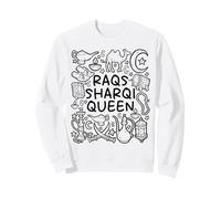 Raqs Sharqi Queen - Belly Dance Royalty Sweatshirt